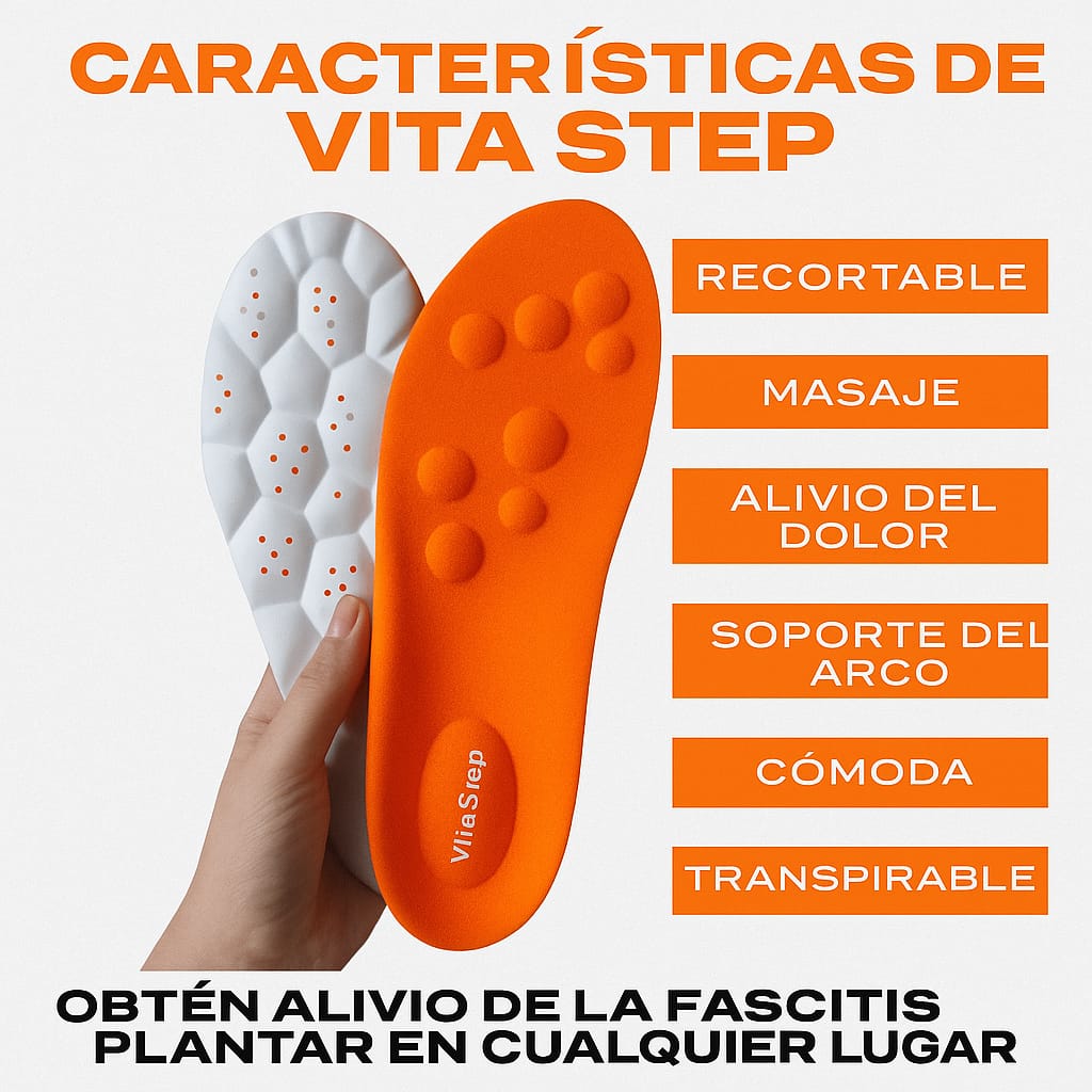 Vita Step: Del dolor y miedo, al Alivio y seguridad en cada paso.